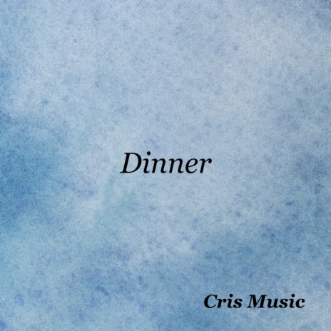 Dinner ft. Magdalena Sanchez | Boomplay Music