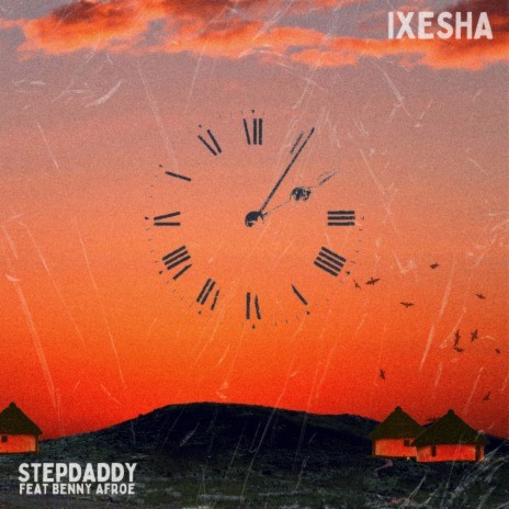 Ixesha (feat. Benny Afroe) | Boomplay Music