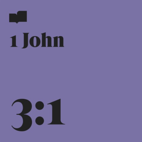 1 John 3:1 ft. Will Carlisle & Eliza King | Boomplay Music