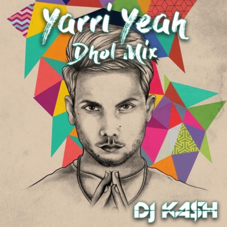 Yarri Yeah (Dhol Mix)