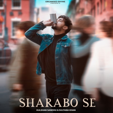 Sharabo Se ft. Sultana Khan | Boomplay Music
