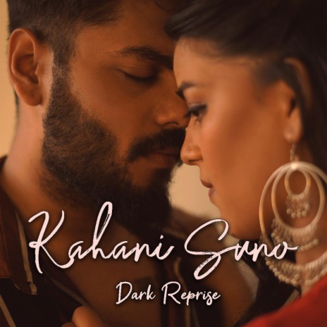 Kahani Suno (Dark Reprise) | Boomplay Music