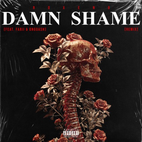 Damn Shame (Remix) ft. Len Farii & ongoash | Boomplay Music