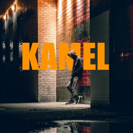 KAMEL | Boomplay Music