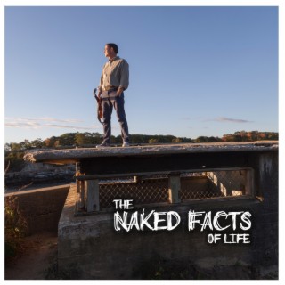 The Naked Facts of Life