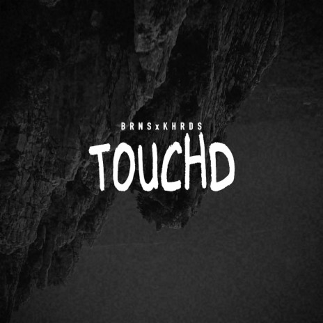 Touchd ft. Dj Burns | Boomplay Music