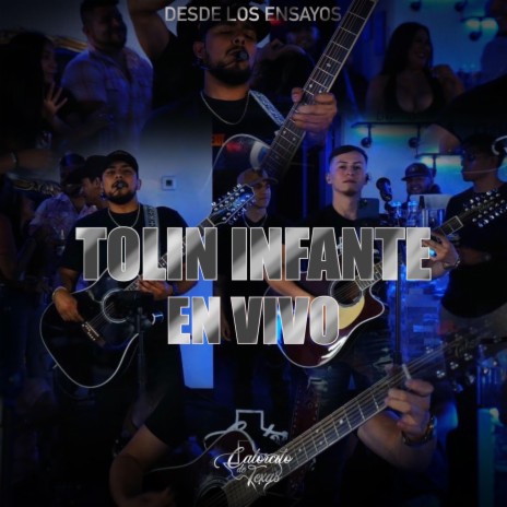 TOLIN INFANTE (EN VIVO) | Boomplay Music