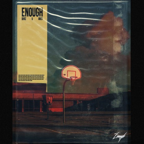 Enough ft. Ares 🅴 | Boomplay Music