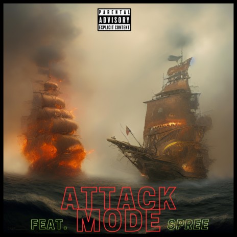 ATTACK MODE ft. Spree