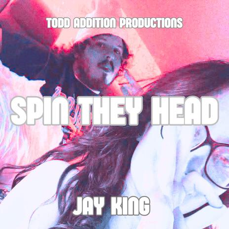 Spin They Head | Boomplay Music