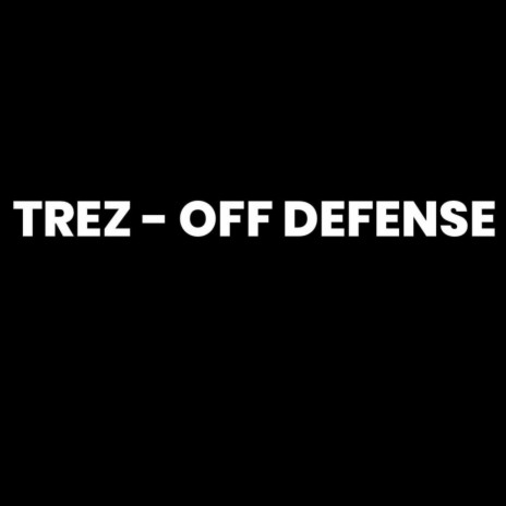 Off Defense | Boomplay Music