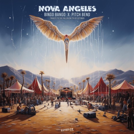 Nova Angeles (A Tribute to the Fallen on the 7th of October) ft. PitchBend | Boomplay Music