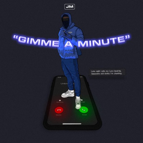 GIMME A MINUTE | Boomplay Music