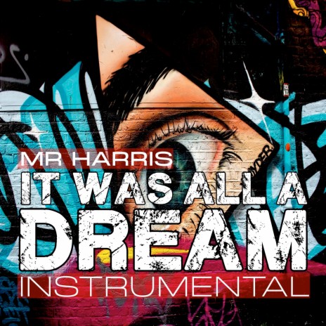 It Was All a Dream (Instrumental) | Boomplay Music