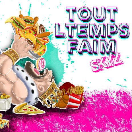 Tout l'temps faim | Boomplay Music