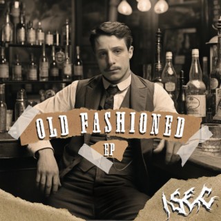 OLD FASHIONED EP