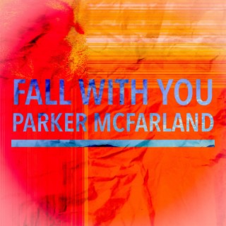 Fall With You