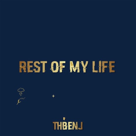 Rest of my Life | Boomplay Music