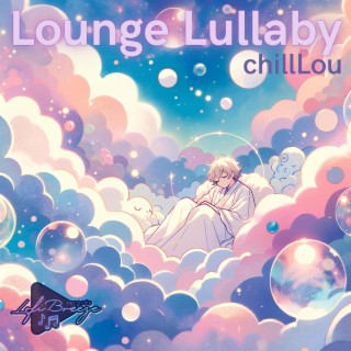 Lounge Lullaby