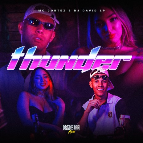 Thunder ft. Dj David LP | Boomplay Music