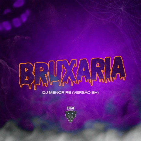 Bruxaria Versão Bh | Boomplay Music