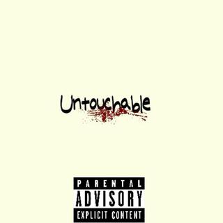 Untouchable lyrics | Boomplay Music