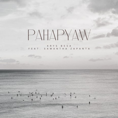 Pahapyaw ft. Samantha Zapanta | Boomplay Music