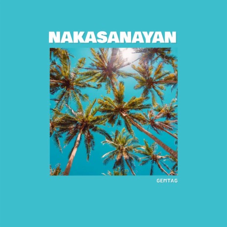 Nakasanayan | Boomplay Music