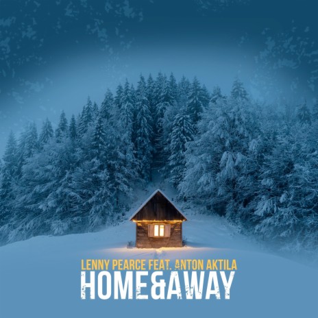 Home & Away ft. Anton Aktila | Boomplay Music