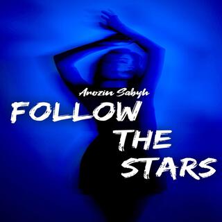 Follow The Stars