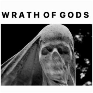 Wrath of gods