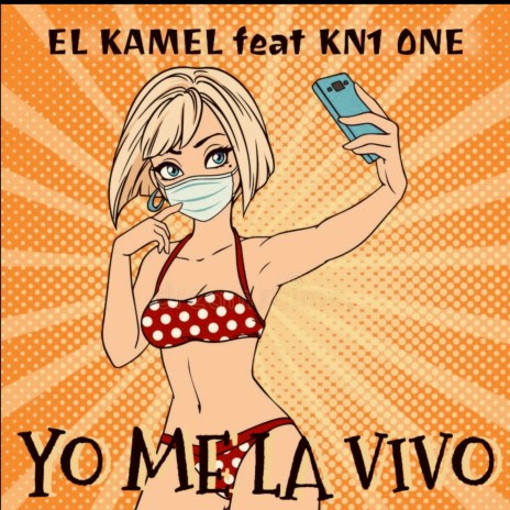 Yo Me la Vivo ft. KN1 One | Boomplay Music