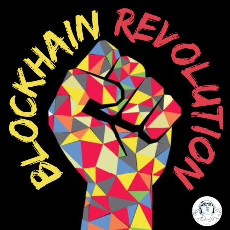 Blockchain Revolution | Boomplay Music