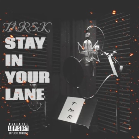 Stay In Your Lane | Boomplay Music