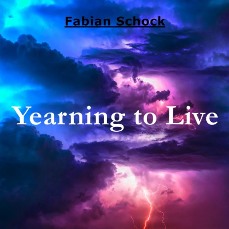 Yearning to Live