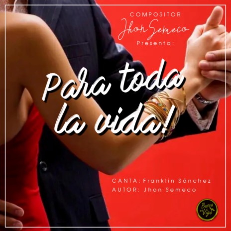 Para toda la vida ft. Franklin Sanchez | Boomplay Music