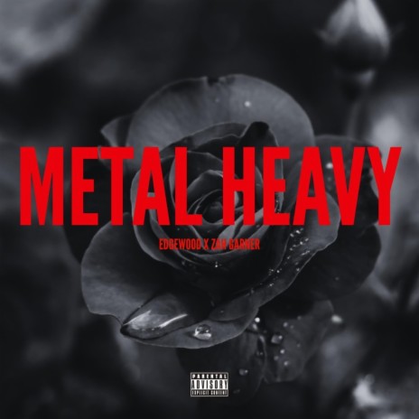 Metal Heavy ft. Zah Garner