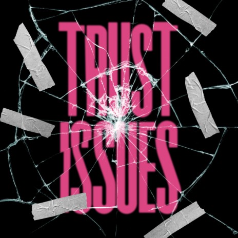 Trust Issues ft. Rapzilla & Jada | Boomplay Music