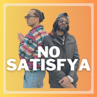 No Satisfya ft. Derwaish lyrics | Boomplay Music