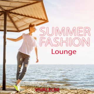 Summer Fashion Lounge
