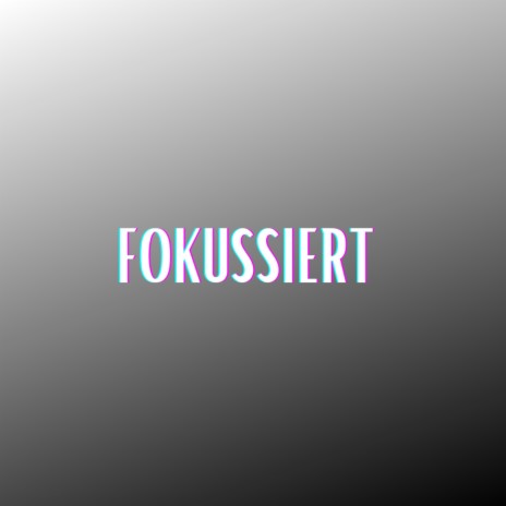 Fokussiert (Pastiche/Remix/Mashup) | Boomplay Music