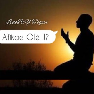 Afikae Olé !!?