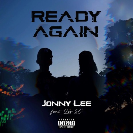 Ready Again ft. Leo SC | Boomplay Music