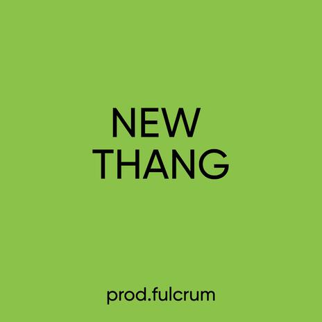 New Thang | Boomplay Music