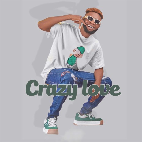 Crazy Love | Boomplay Music