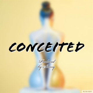 Conceited ft. Skeezy & Ran Swisha lyrics | Boomplay Music