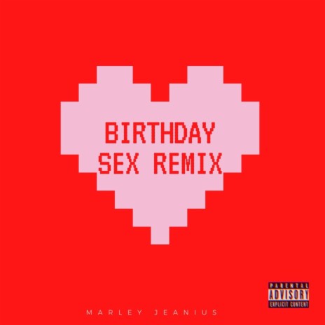Birthday Sex (Remix)