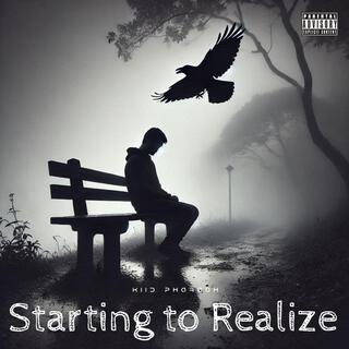 Starting to Realize (Official Audio)