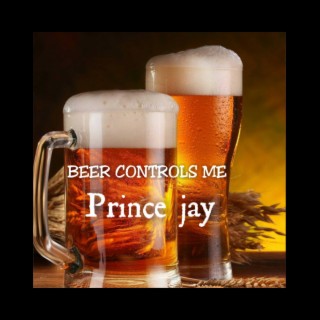 Beer controls me