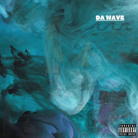 Da Wave ft. Forevr Tony | Boomplay Music